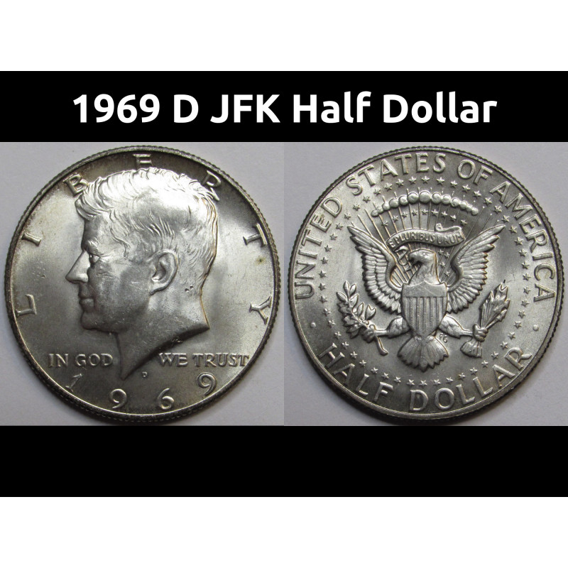 1969 D JFK Half Dollar - 40 percent silver beautiful uncirculated vintage coin