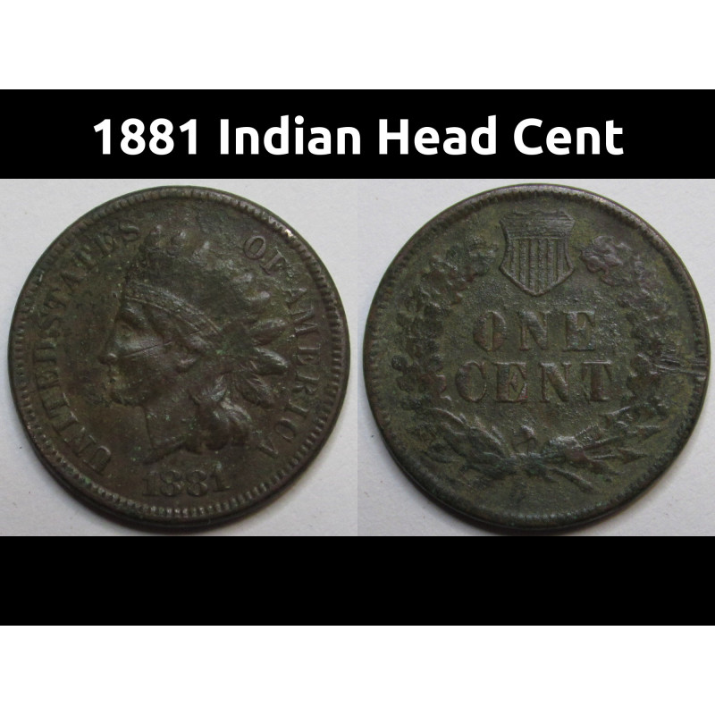 1881 Indian Head Cent - antique Wild West era American penny