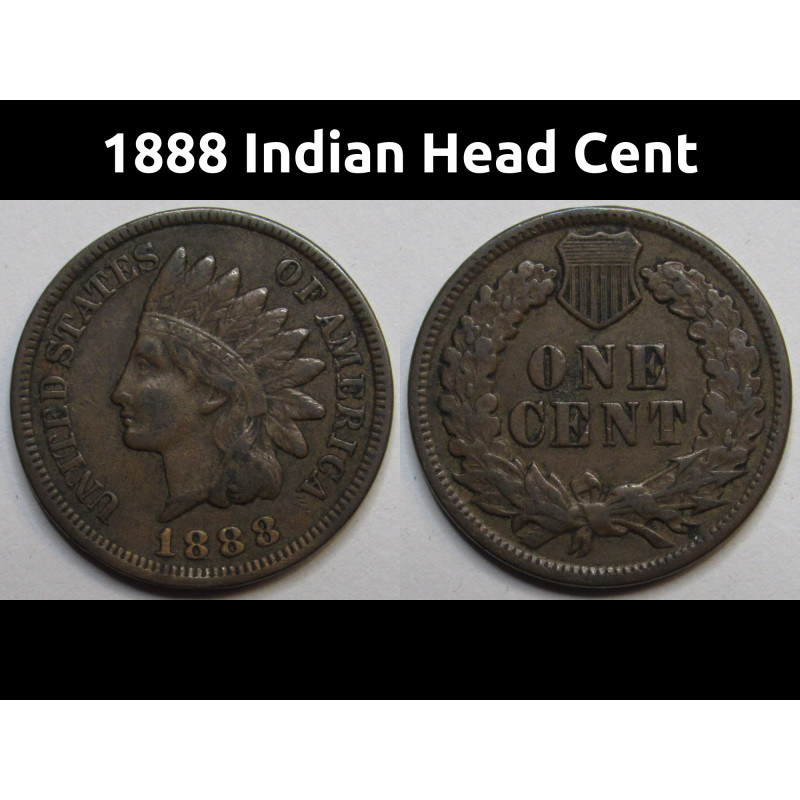 1888 Indian Head Cent - better condition antique American Indian penny