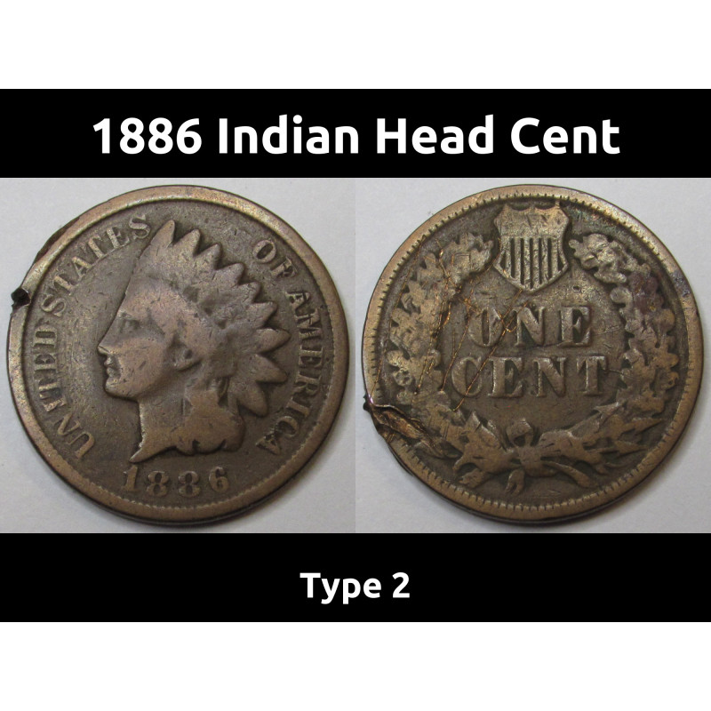 1886 Indian Head Cent - Type 2 - old West era penny