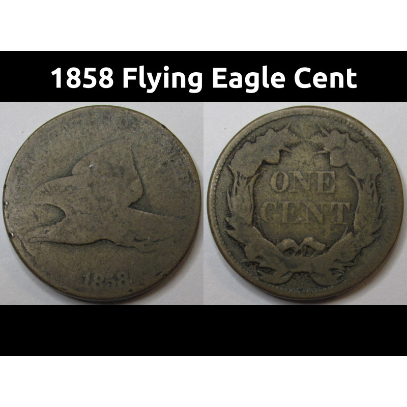 1858 Flying Eagle Cent - antique pre Civil War era American cupronickel penny