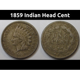 1859 Indian Head Cent - pre Civil War first year of issue American Indian penny