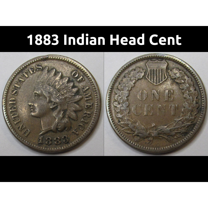 1883 Indian Head Cent - antique Gilded Age higher grade American penny 1883 Indian Head Cent - antique Gilded Age higher grade American penny
