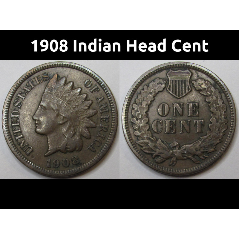 1908 Indian Head Cent - antique higher grade American Indian penny