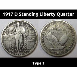 1917 D Standing Liberty Quarter - Type 1 - antique first year of issue silver quarter