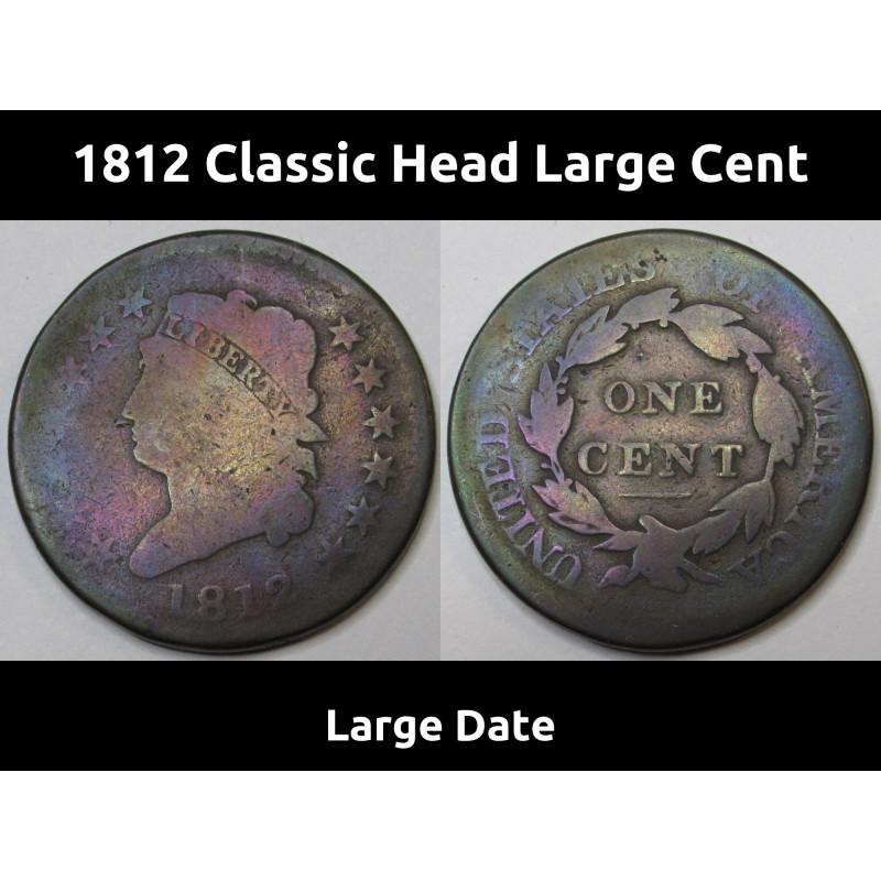 1812 Classic Head Large Cent - Large Date - antique early American copper penny