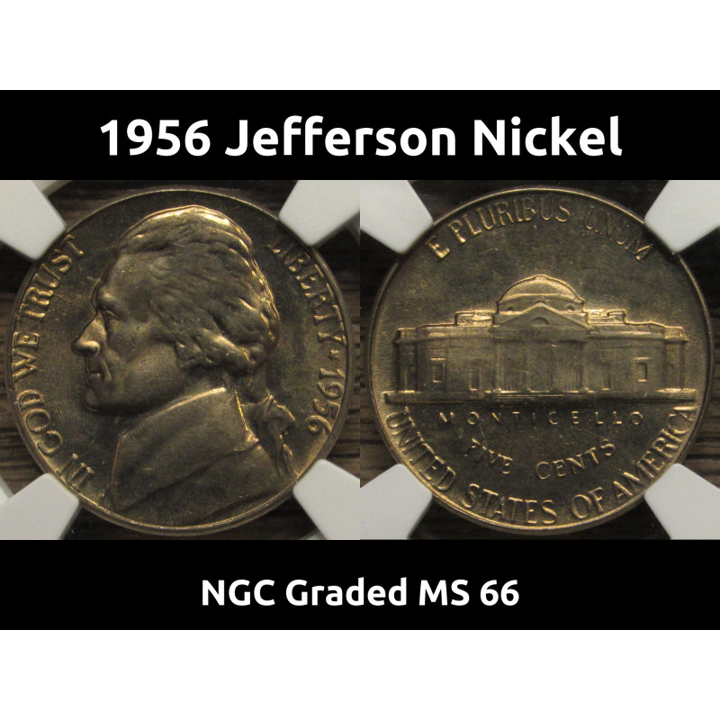 1956 Jefferson Nickel - NGC Graded MS 66 - vintage five cent coin 1956 Jefferson Nickel - NGC Graded MS 66 - vintage five cent coin