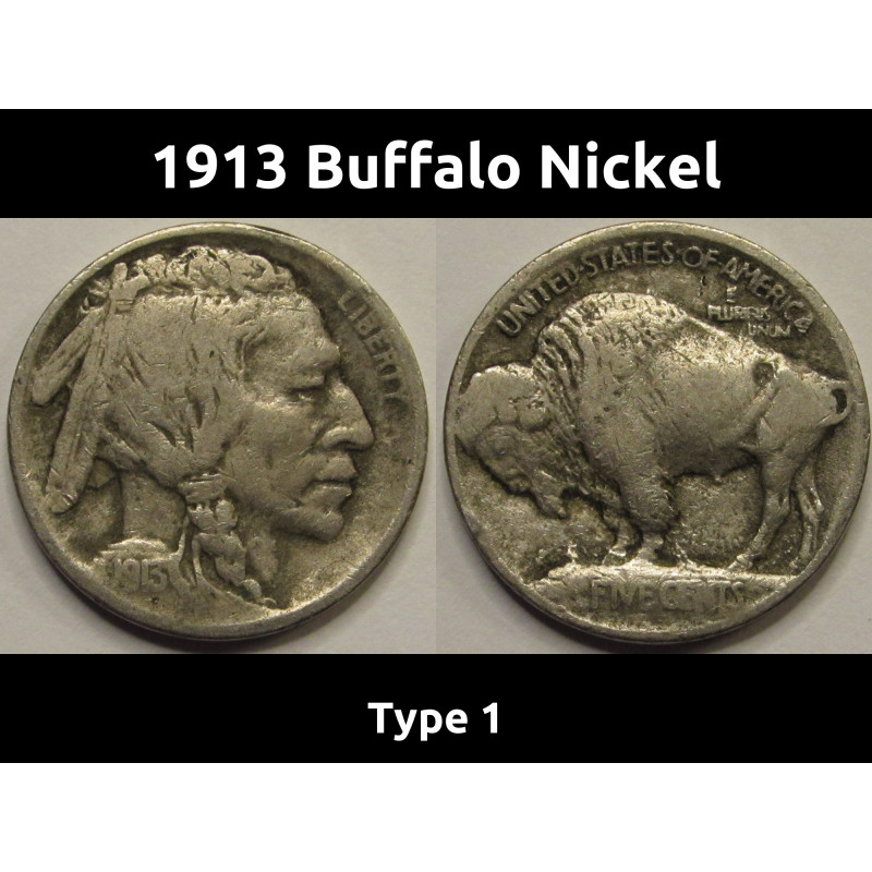 1913 Buffalo Nickel - Type 1 - antique first year of issue five cent coin with raised mound 1913 Buffalo Nickel - Type 1 - antique first year of issue five cent coin with raised mound