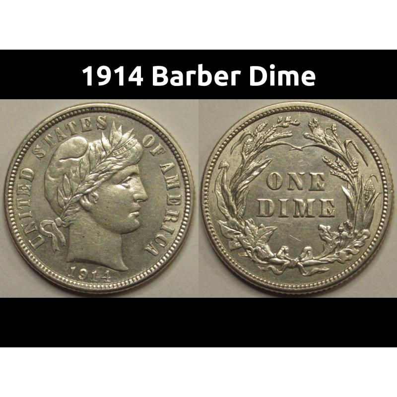1914 Barber Dime - antique uncirculated American silver dime 1914 Barber Dime - antique uncirculated American silver dime