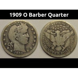 1909 O Barber Quarter - antique New Orleans mint low mintage quarter
