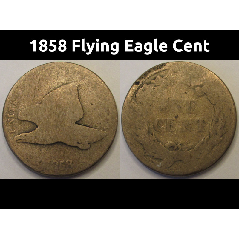 1858 Flying Eagle Cent - antique pre Civil War cupronickel penny