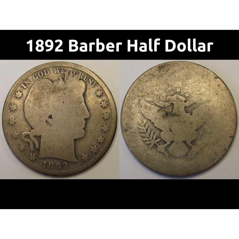1892 Barber Half Dollar - first year of issue American silver 50 cent coin