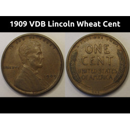 1909 VDB Lincoln Wheat Cent - antique first year of issue historic VDB penny