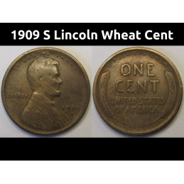 1909 S Lincoln Wheat Cent - antique low mintage San Francisco mintmark penny