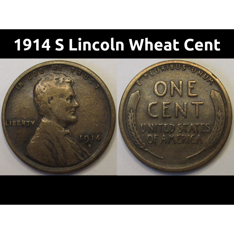 1914 S Lincoln Wheat Cent - antique San Francisco mintmark American penny 1914 S Lincoln Wheat Cent - antique San Francisco mintmark American penny
