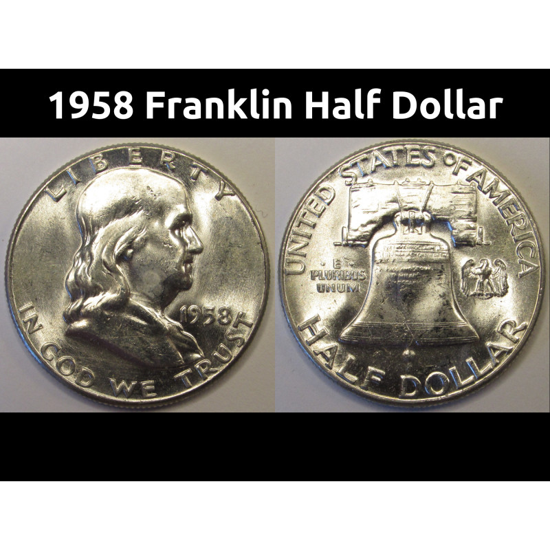 1958 Franklin Half Dollar - beautiful high grade uncirculated American silver coin