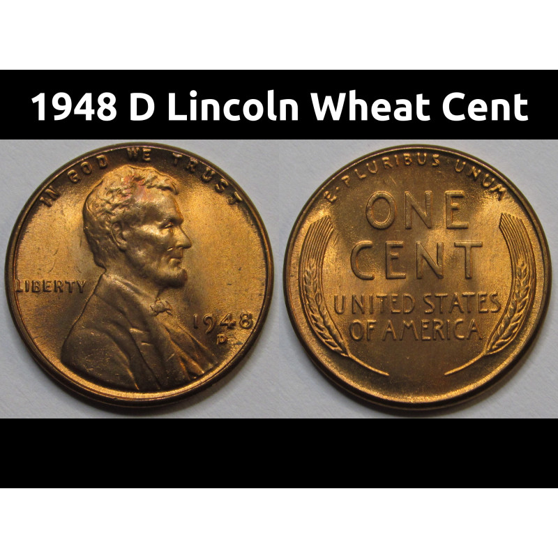 1948 D Lincoln Wheat Cent - antique Denver mintmark American uncirculated penny 1948 D Lincoln Wheat Cent - antique Denver mintmark American uncirculated penny