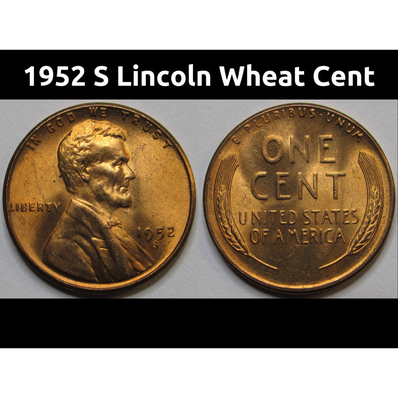 1952 S Lincoln Wheat Cent - antique San Francisco mintmark American wheat penny 1952 S Lincoln Wheat Cent - antique San Francisco mintmark American wheat penny