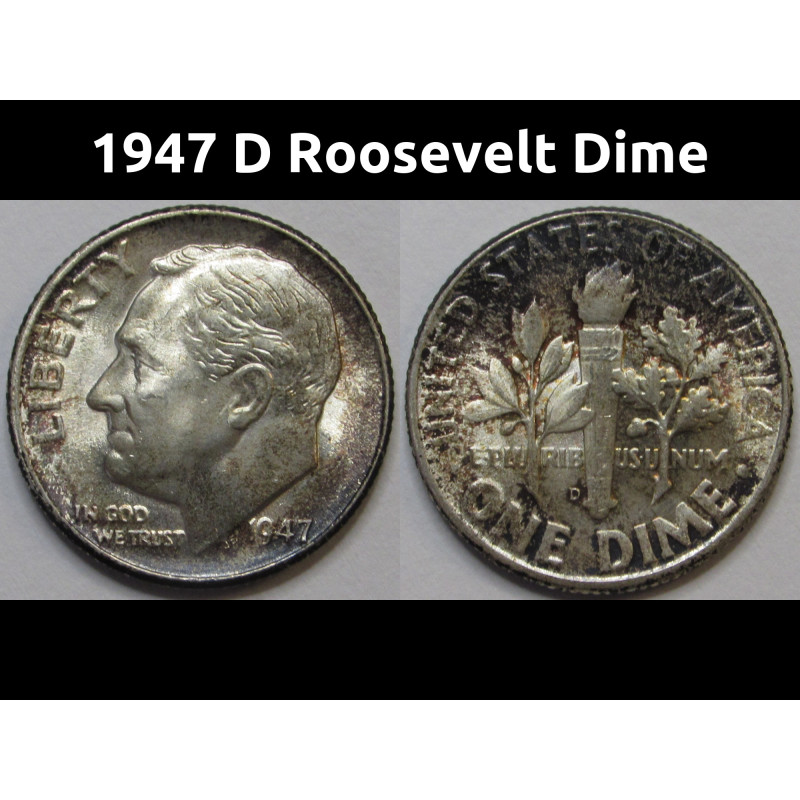 1947 D Roosevelt Dime - antique toned uncirculated American silver coin 1947 D Roosevelt Dime - antique toned uncirculated American silver coin