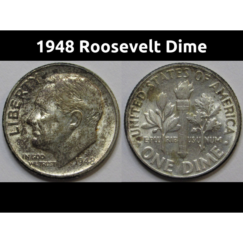 1948 Roosevelt Dime - antique early date American silver dime 1948 Roosevelt Dime - antique early date American silver dime