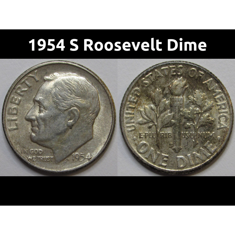1954 S Roosevelt Dime - antique San Francisco mintmark American silver dime 1954 S Roosevelt Dime - antique San Francisco mintmark American silver dime
