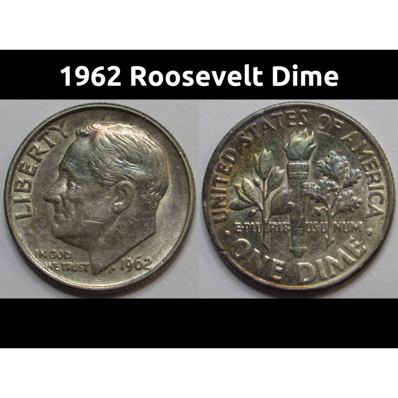 1962 Roosevelt Dime - antique toned American silver dime 1962 Roosevelt Dime - antique toned American silver dime