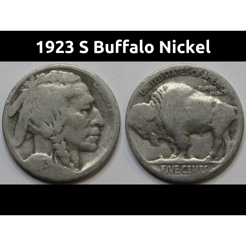 1923 S Buffalo Nickel - antique better date San Francisco mintmark nickel 1923 S Buffalo Nickel - antique better date San Francisco mintmark nickel