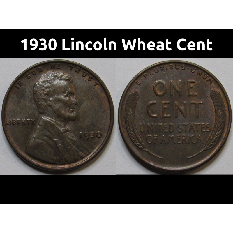 1930 Lincoln Wheat Cent - antique uncirculated American wheat penny 1930 Lincoln Wheat Cent - antique uncirculated American wheat penny