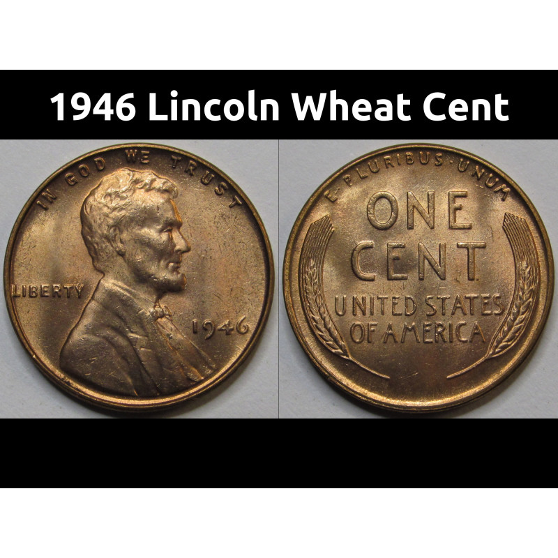 1946 Lincoln Wheat Cent - antique post WW2 era uncirculated American wheat penny 1946 Lincoln Wheat Cent - antique post WW2 era uncirculated American wheat penny