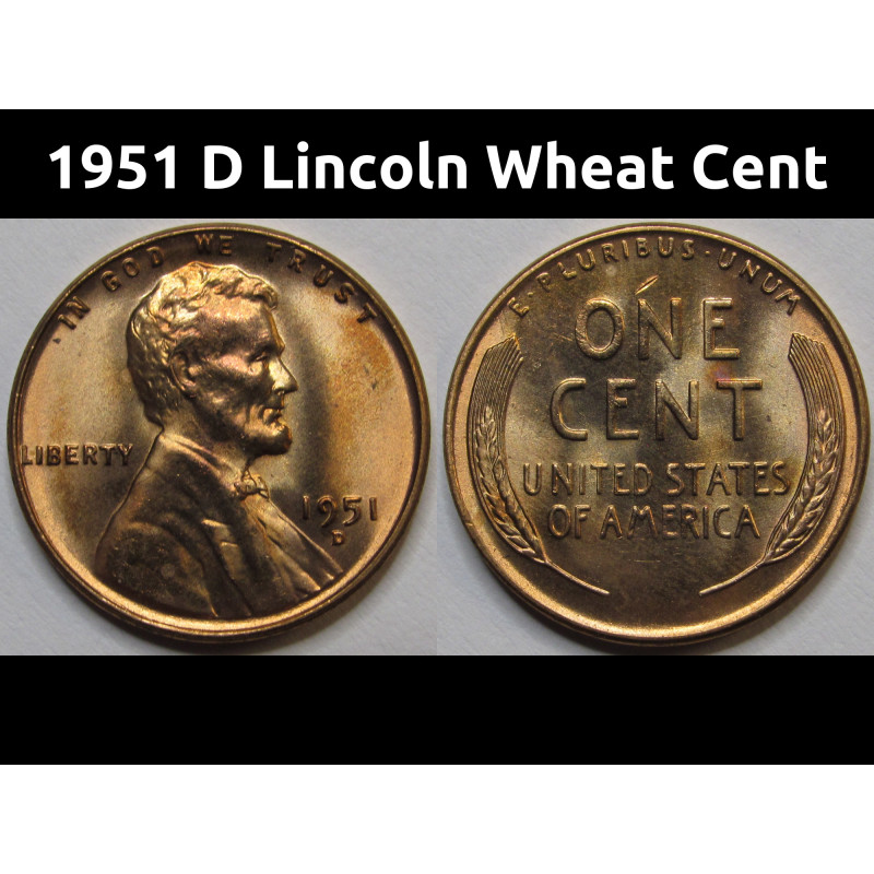 1951 D Lincoln Wheat Cent - antique Denver mintmark uncirculated wheat penny 1951 D Lincoln Wheat Cent - antique Denver mintmark uncirculated wheat penny