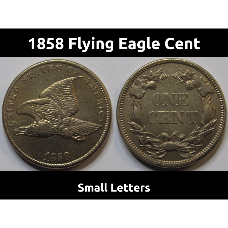 1858 Flying Eagle Cent - Small Letters - higher grade pre Civil War era American penny