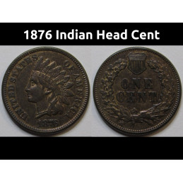 1876 Indian Head Cent - higher grade better date American bronze penny