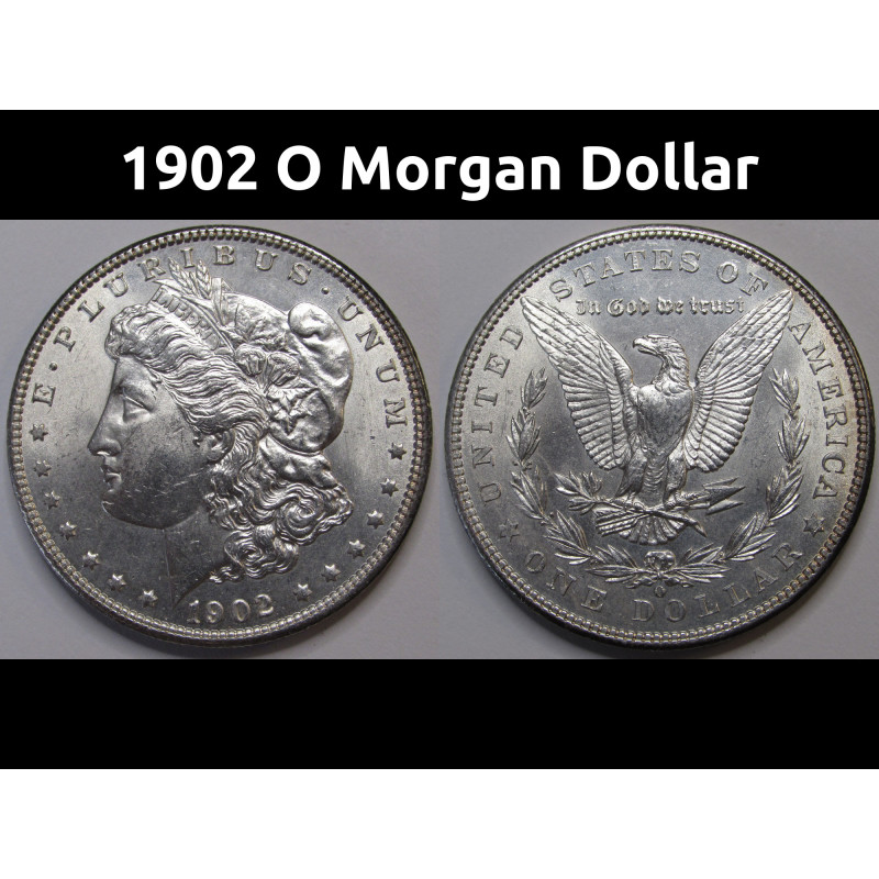 1902 O Morgan Dollar - uncirculated higher grade American silver dollar coin 1902 O Morgan Dollar - uncirculated higher grade American silver dollar coin