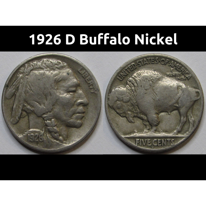 1926 D Buffalo Nickel - antique better date American Indian nickel coin 1926 D Buffalo Nickel - antique better date American Indian nickel coin