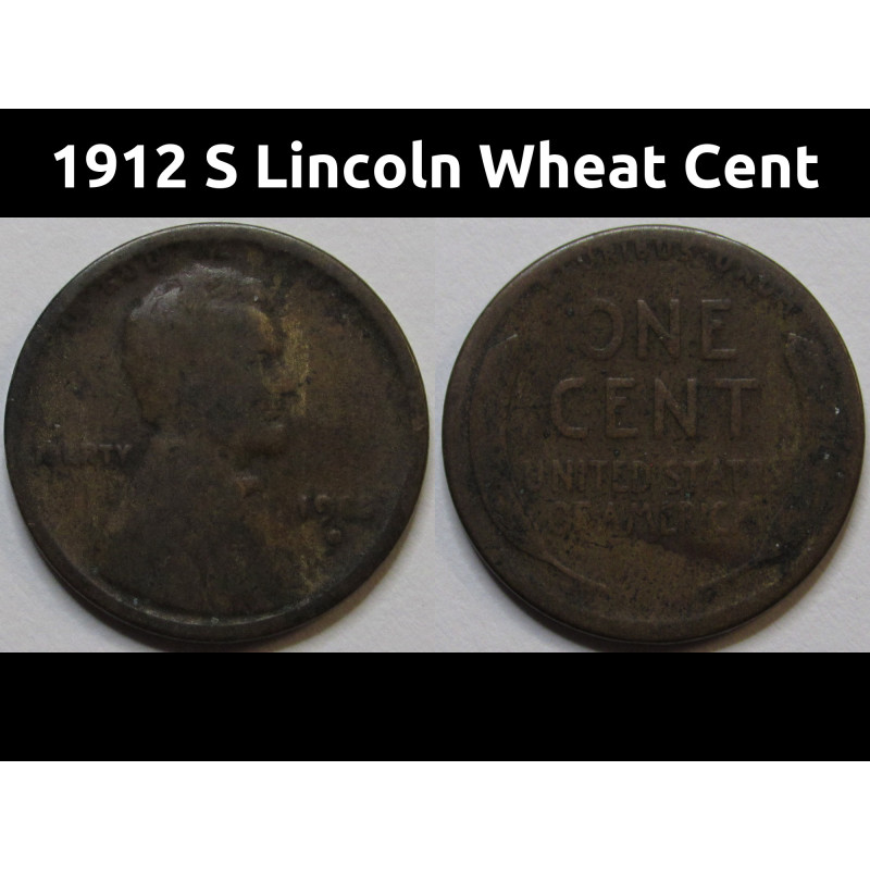 1912 S Lincoln Wheat Cent - antique San Francisco mintmark American wheat penny 1912 S Lincoln Wheat Cent - antique San Francisco mintmark American wheat penny