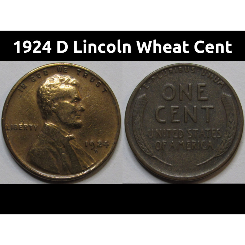 1924 D Lincoln Wheat Cent - scarce Denver mintmark American wheat penny 1924 D Lincoln Wheat Cent - scarce Denver mintmark American wheat penny