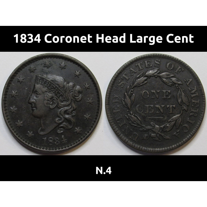 1834 Coronet Head Large Cent - antique better condition American copper penny