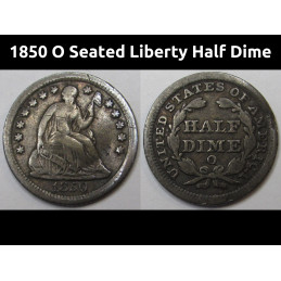 1850 O Seated Liberty Half Dime - antique New Orleans mint American small silver coin
