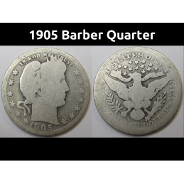 1905 Barber Quarter - antique better date American silver quarter