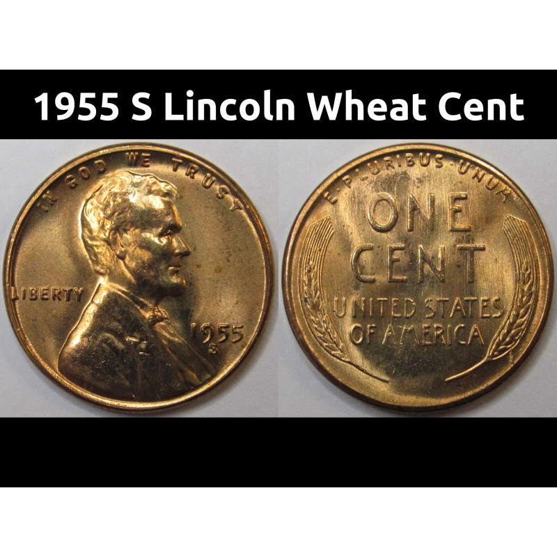 1955 S Lincoln Wheat Cent - vintage San Francisco mintmark uncirculated penny