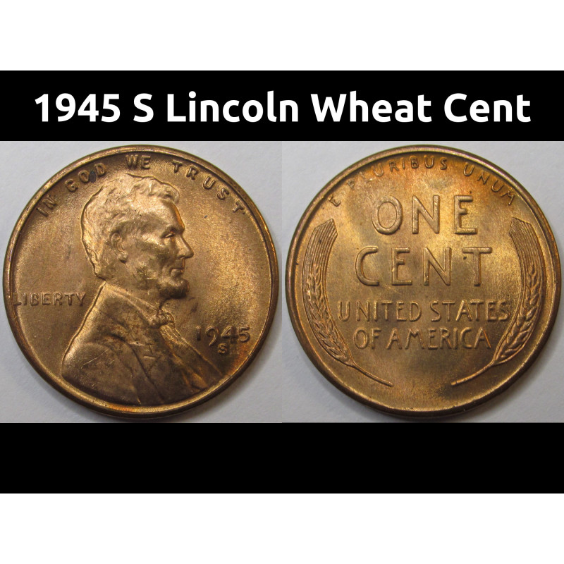 1945 S Lincoln Wheat Cent - antique San Francisco mintmark uncirculated American wheat penny