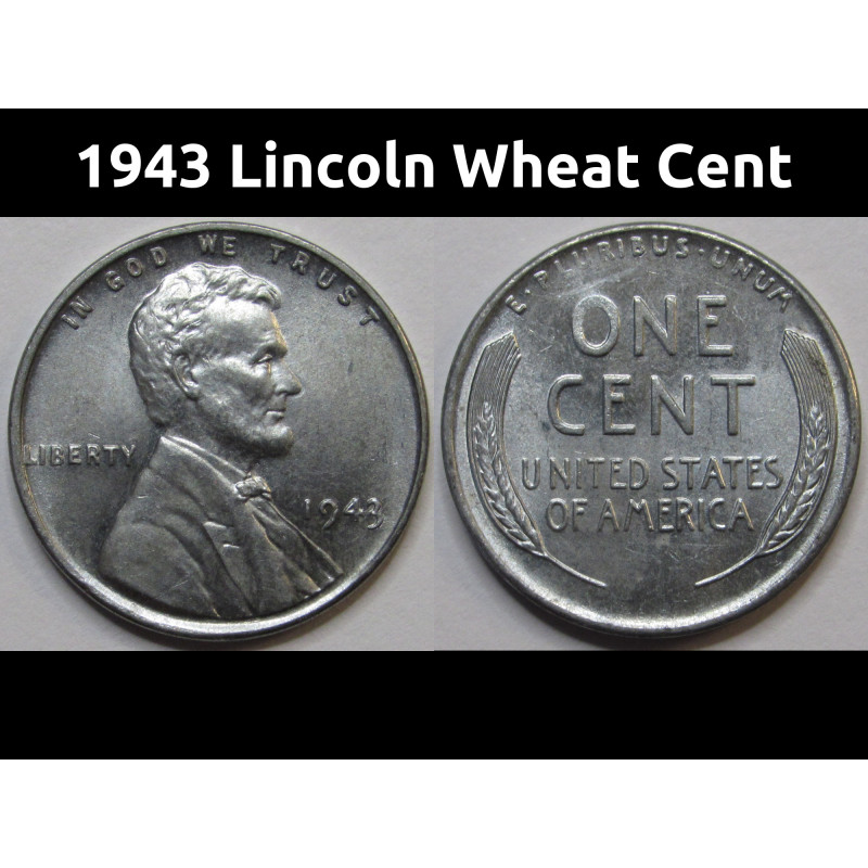 1943 Lincoln Wheat Cent - antique historic WW2 era steel wheat penny