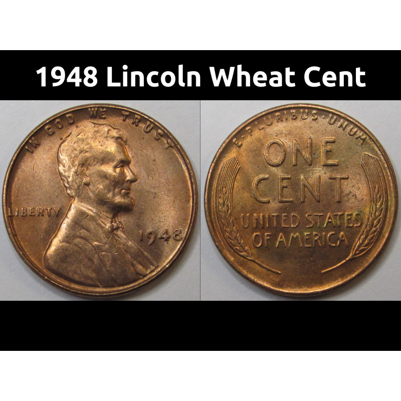 1948 Lincoln Wheat Cent - antique uncirculated American wheat penny