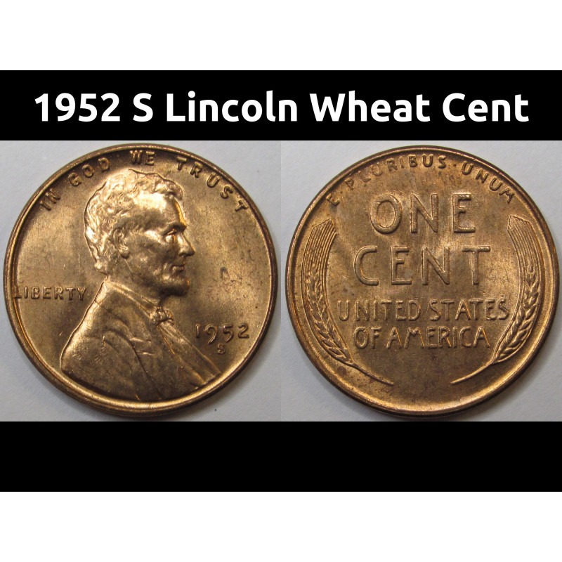 1952 S Lincoln Wheat Cent - antique San Francisco mintmark American wheat penny