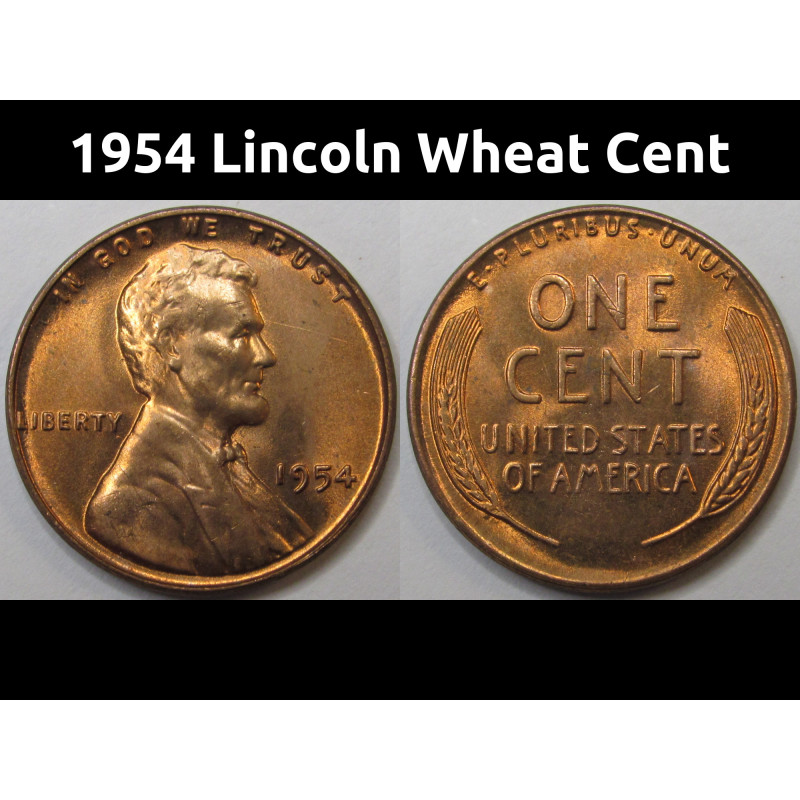 1954 Lincoln Wheat Cent - gem uncirculated American wheat penny coin 1954 Lincoln Wheat Cent - gem uncirculated American wheat penny coin