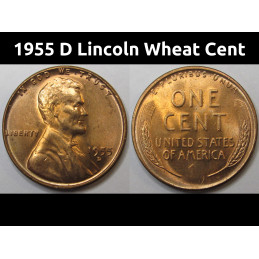 1955 D Lincoln Wheat Cent - uncirculated American wheat penny coin