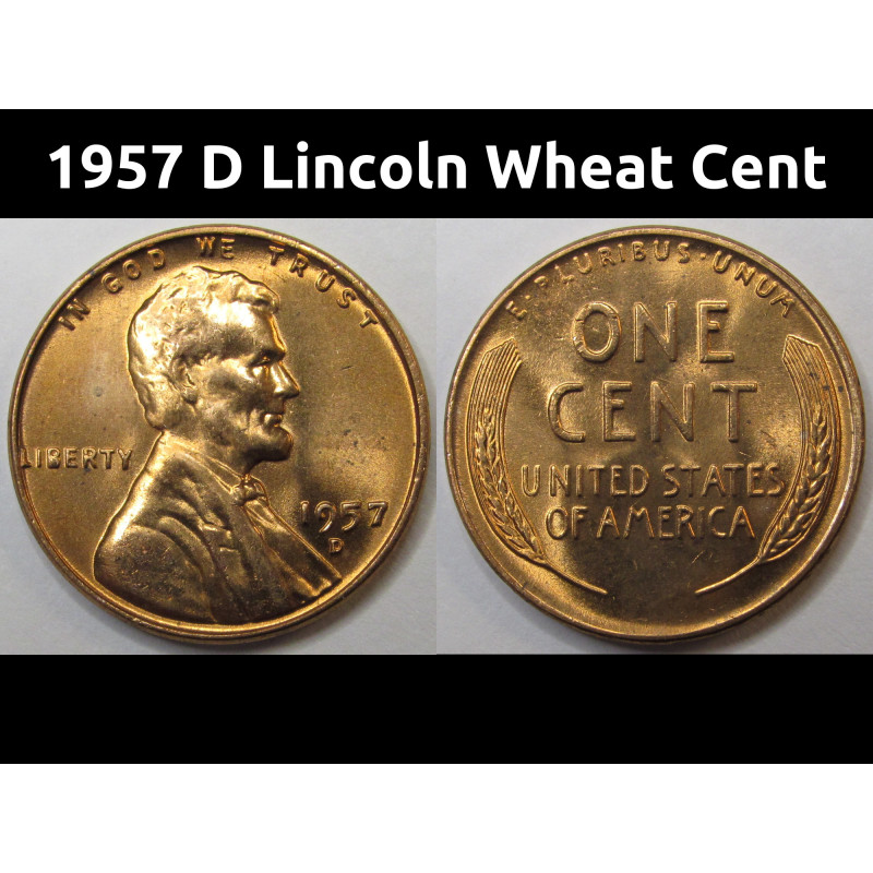 1957 D Lincoln Wheat Cent - antique Denver mintmark American wheat penny coin
