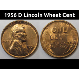 1956 D Lincoln Wheat Cent - vintage gem uncirculated American wheat penny