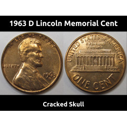 1963 D Lincoln Memorial Cent - vintage Cracked Skull type die break error