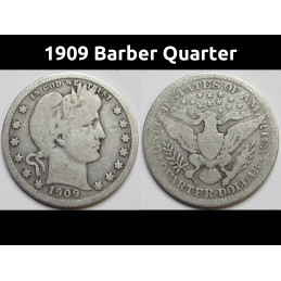 1909 Barber Quarter - antique American silver quarter